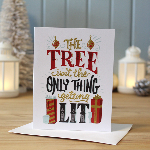 The Tree Is Getting Lit Holiday Card