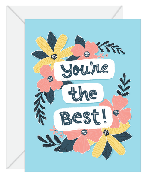 You're The Best Greeting Card