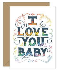 I Love You Baby Rainbow Greeting Card