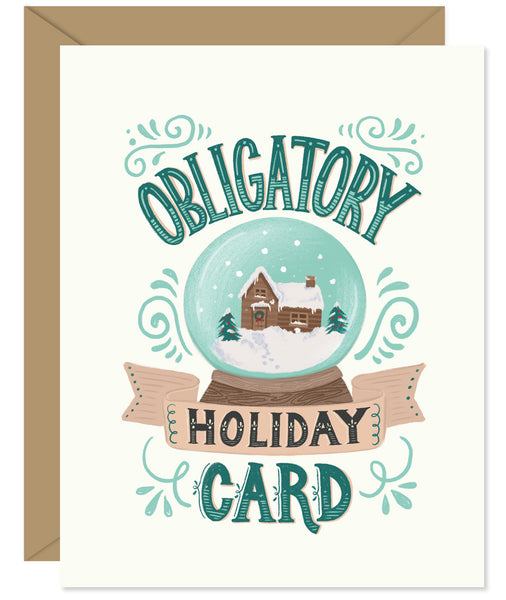 Obligatory Holiday Card Hand lettered card from Hello Sweetie - Custom illustrated, printed and packaged in Halifax, Nova Scotia by Hello Sweetie Design