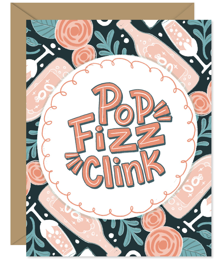 Pop, Fizz, Clink celebration Wedding card - Hand lettered and illustrated by Hello Sweetie printed and packaged in Halifax, Nova Scotia