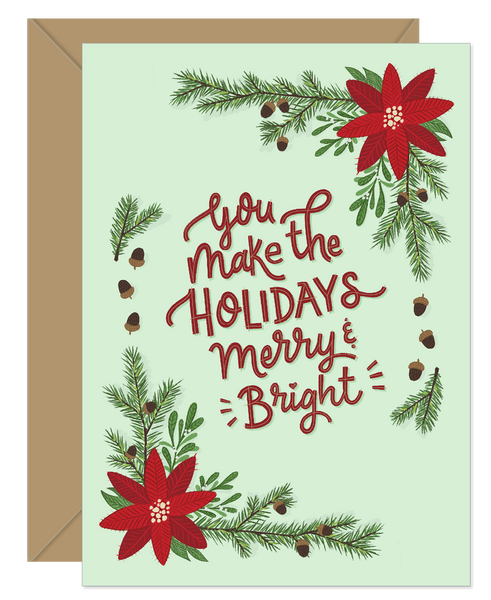 You make the Holidays Bright Love/Holiday Card