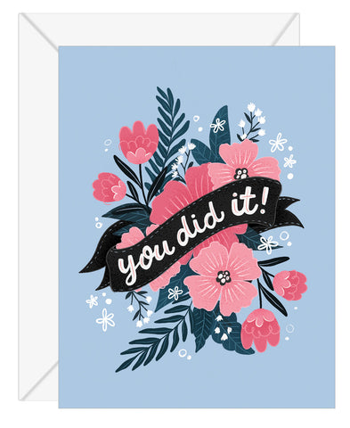 You Did It! Floral Celebration Card
